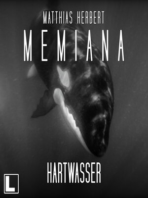 cover image of Hartwasser--Memiana, Band 8 (ungekürzt)